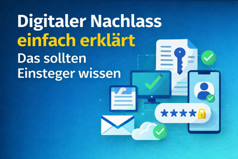 Infografik zum Thema digitaler Nachlass einfach erklärt für Einsteiger mit Symbolen für Passwörter, Konten und digitale Vorsorge